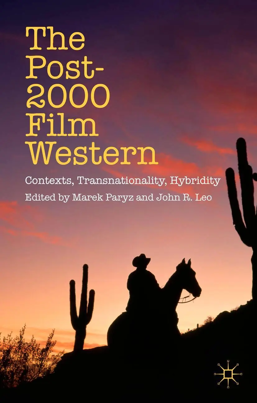 Cover: 9781137531278 | The Post-2000 Film Western | Contexts, Transnationality, Hybridity