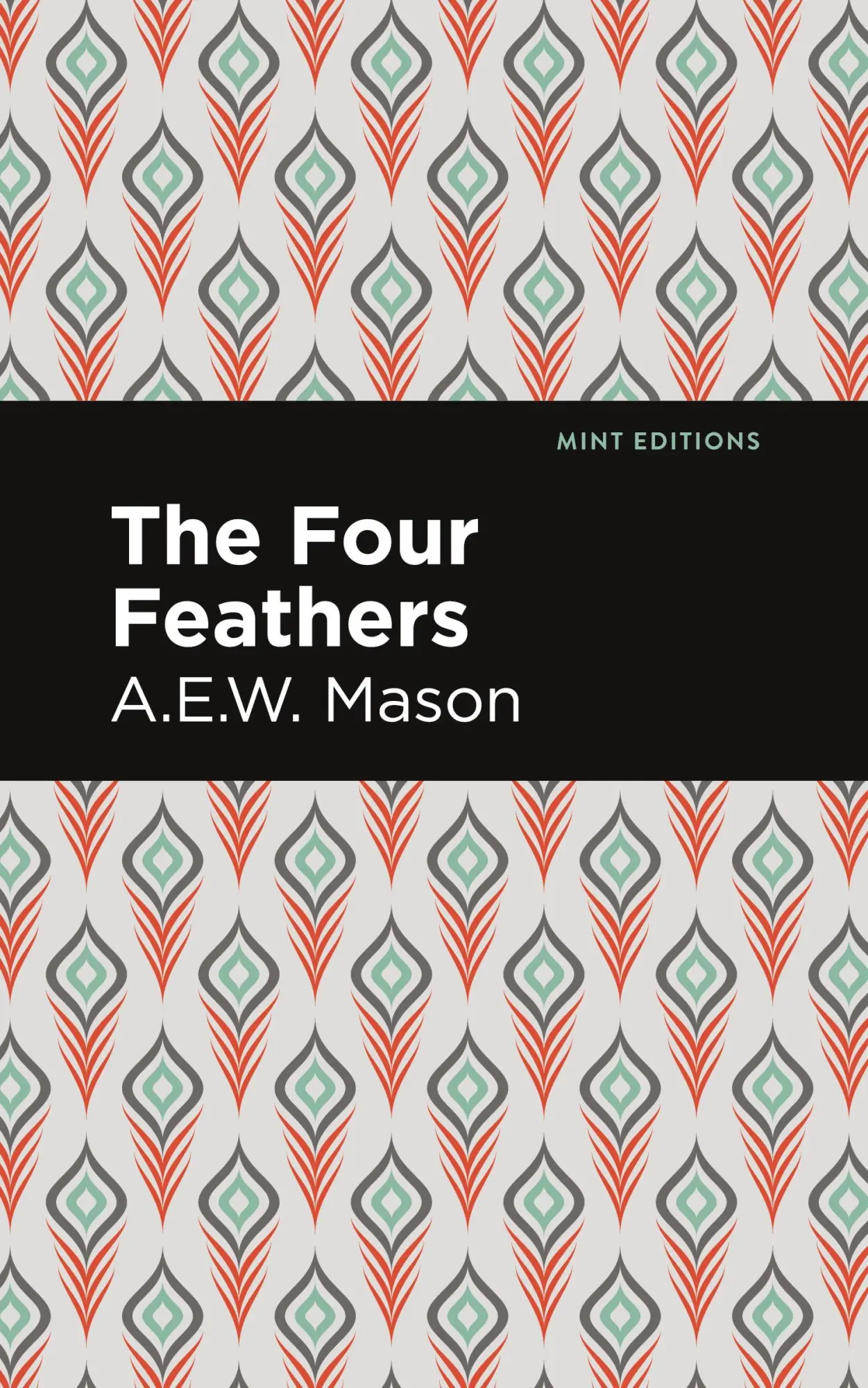 Cover: 9781513281278 | The Four Feathers | A. E. W. Mason | Taschenbuch | Englisch | 2021