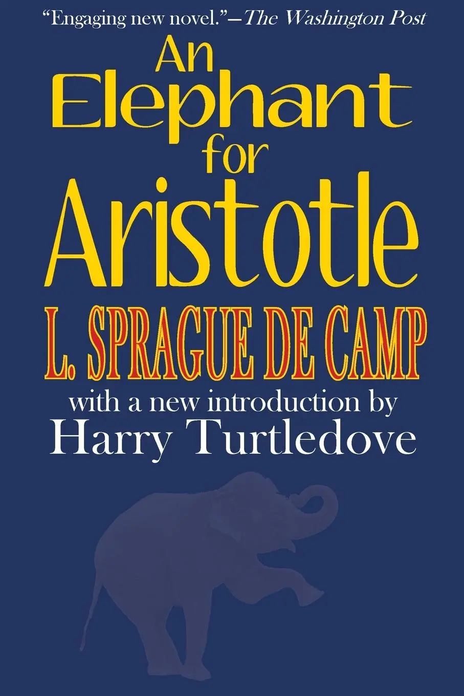 Cover: 9781612421278 | An Elephant for Aristotle | L. Sprague De Camp | Taschenbuch | 2013