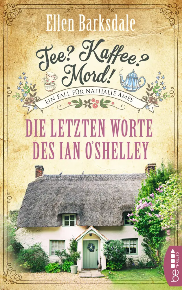 Cover: 9783741301278 | Tee? Kaffee? Mord! - Die letzten Worte des Ian O'Shelley | Barksdale