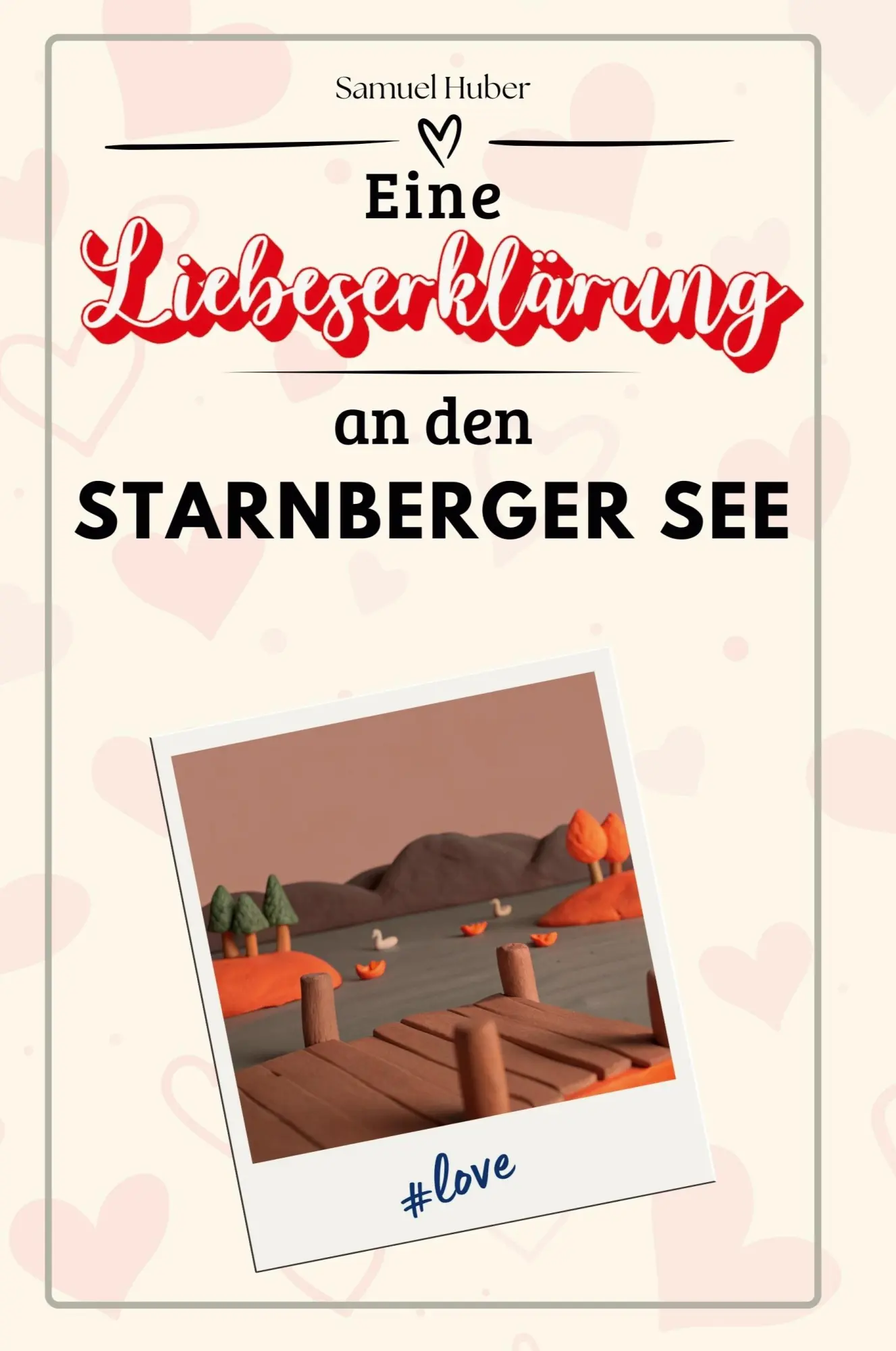 Cover: 9783759151278 | Eine Liebeserklärung an den Starnberger See | Samuel Huber | Buch