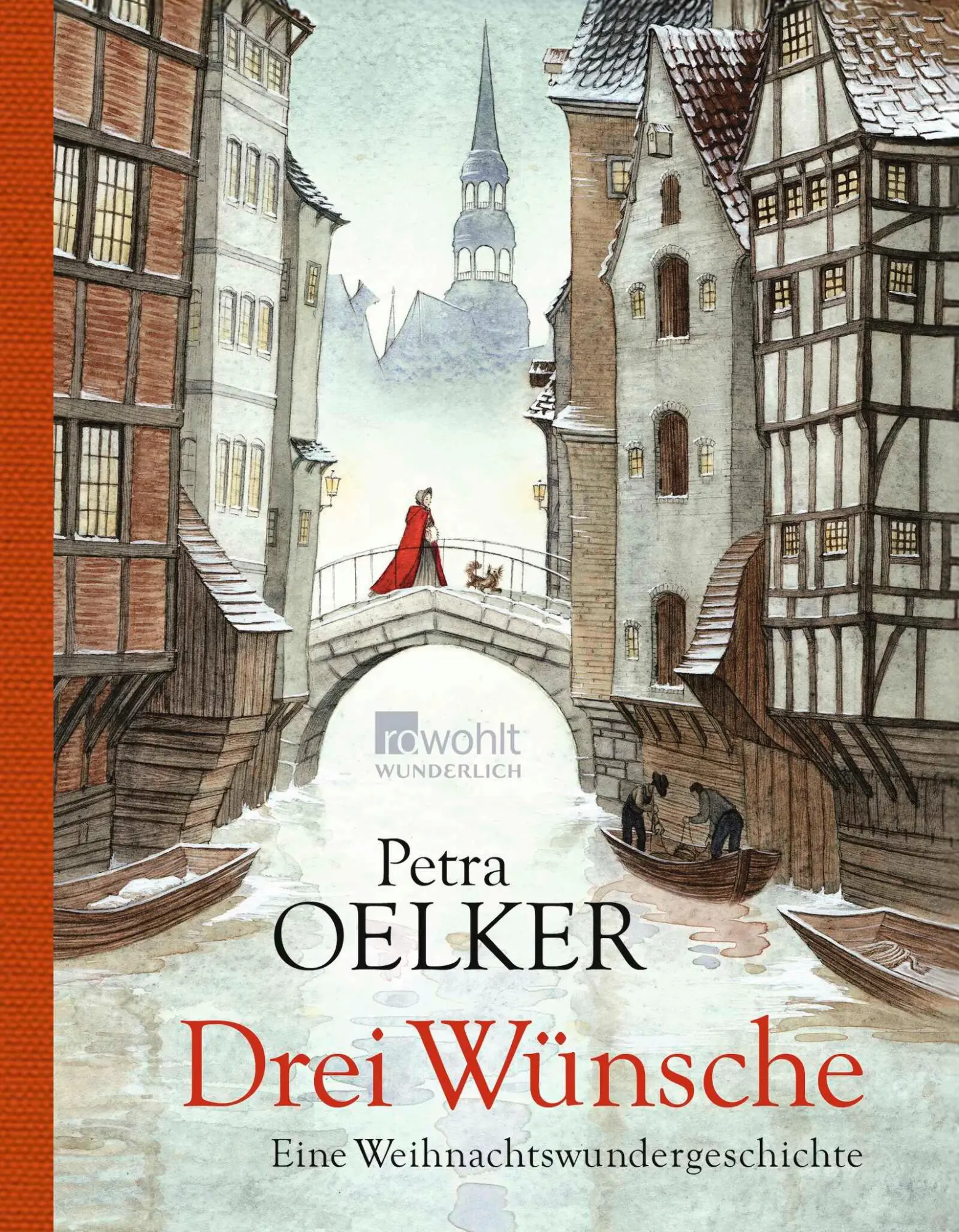 Cover: 9783805201278 | Drei Wünsche | Eine Weihnachtswundergeschichte | Petra Oelker | Buch