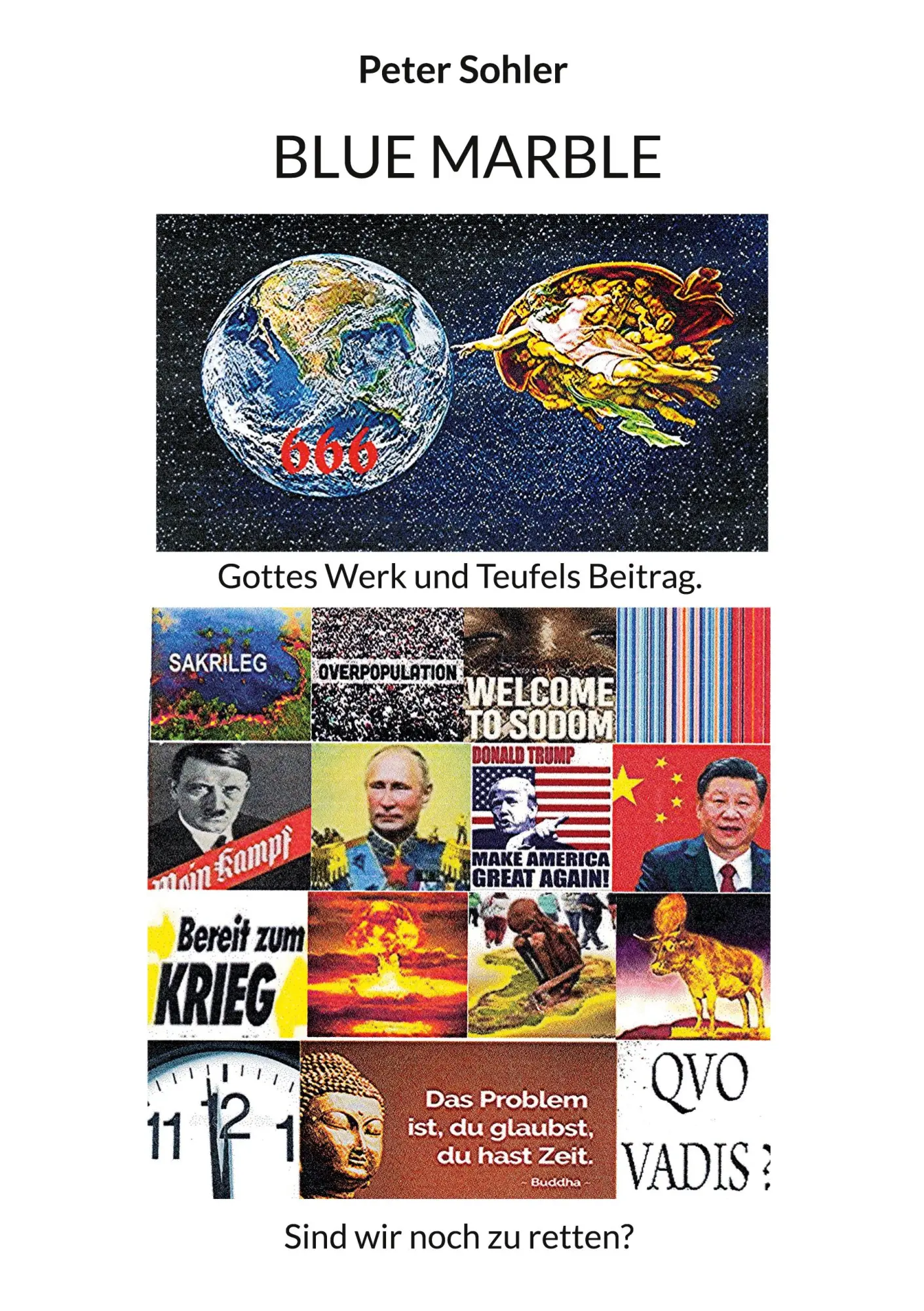Cover: 9783819231278 | Blue Marble Gottes Werk und Teufels Beitrag | Sind wir noch zu retten?