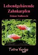 Cover: 9783897451278 | Lebendgebärende Zahnkarpfen | Fische für Anfänger und Experten | Buch