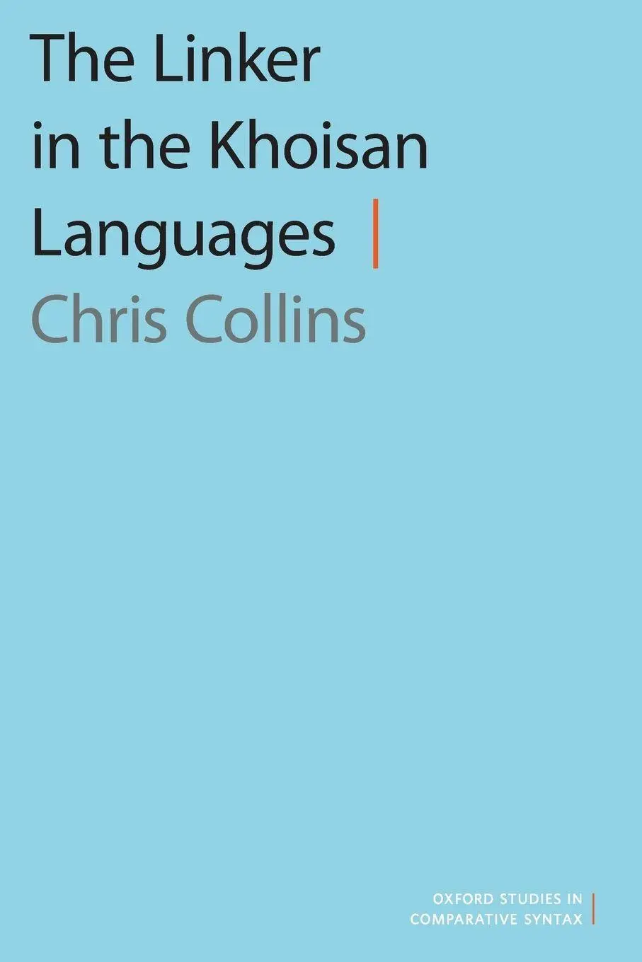 Cover: 9780190921378 | Linker in the Khoisan Languages | Chris Collins | Taschenbuch | 2019