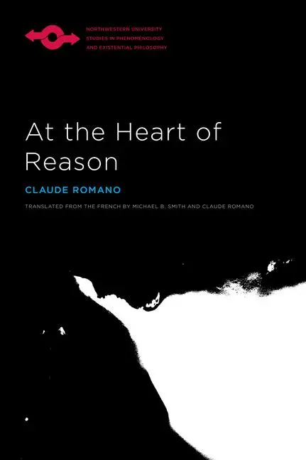 Cover: 9780810131378 | At the Heart of Reason | Claude Romano | Taschenbuch | Englisch | 2015