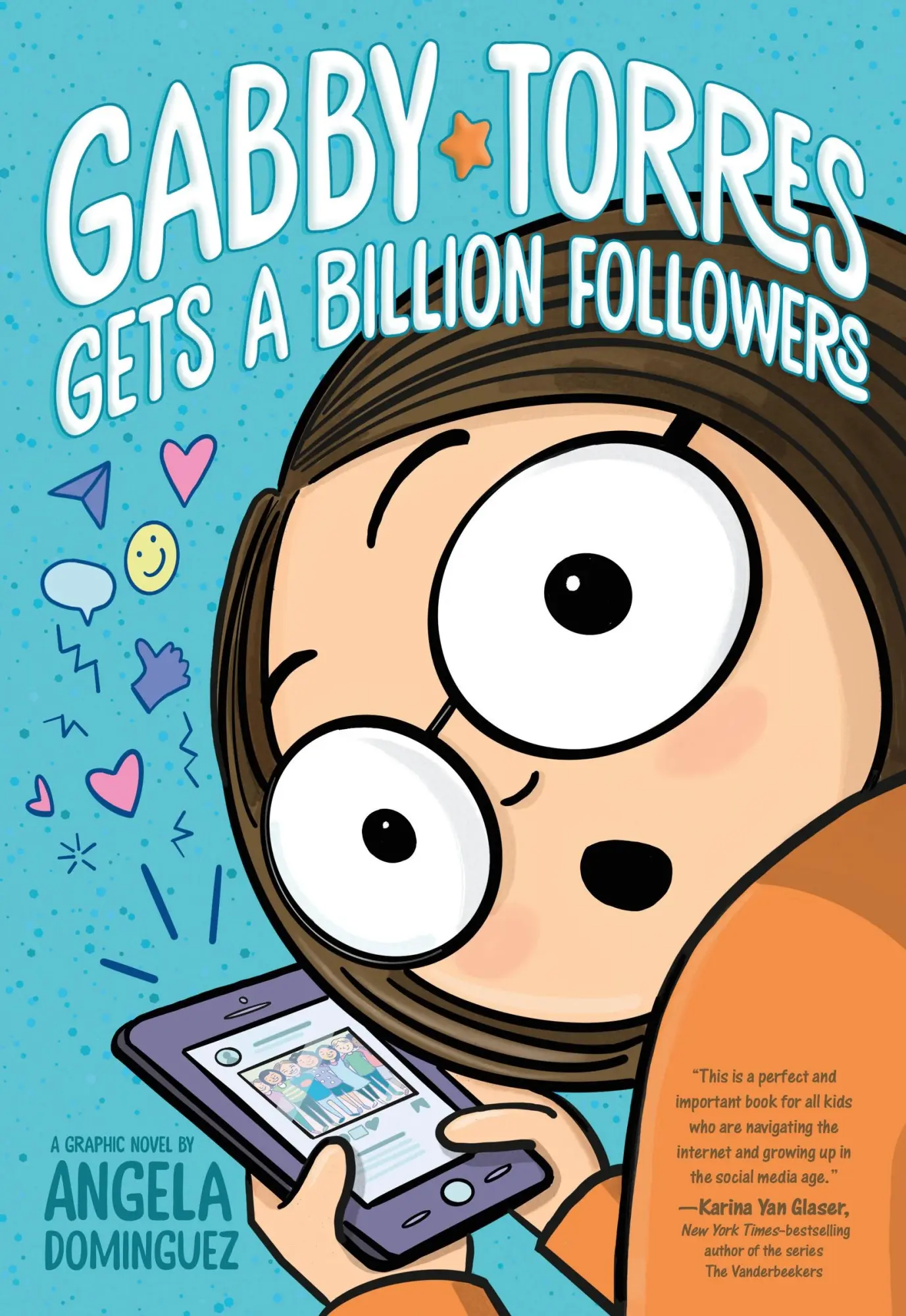 Cover: 9781250901378 | Gabby Torres Gets a Billion Followers | Angela Dominguez | Buch | 2025