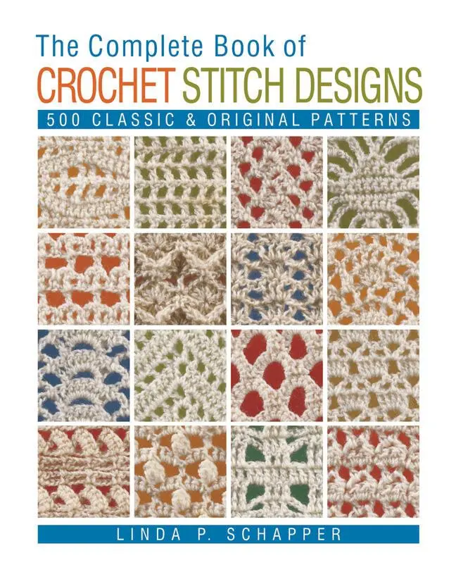Cover: 9781454701378 | The Complete Book of Crochet Stitch Designs | Linda P. Schapper | Buch