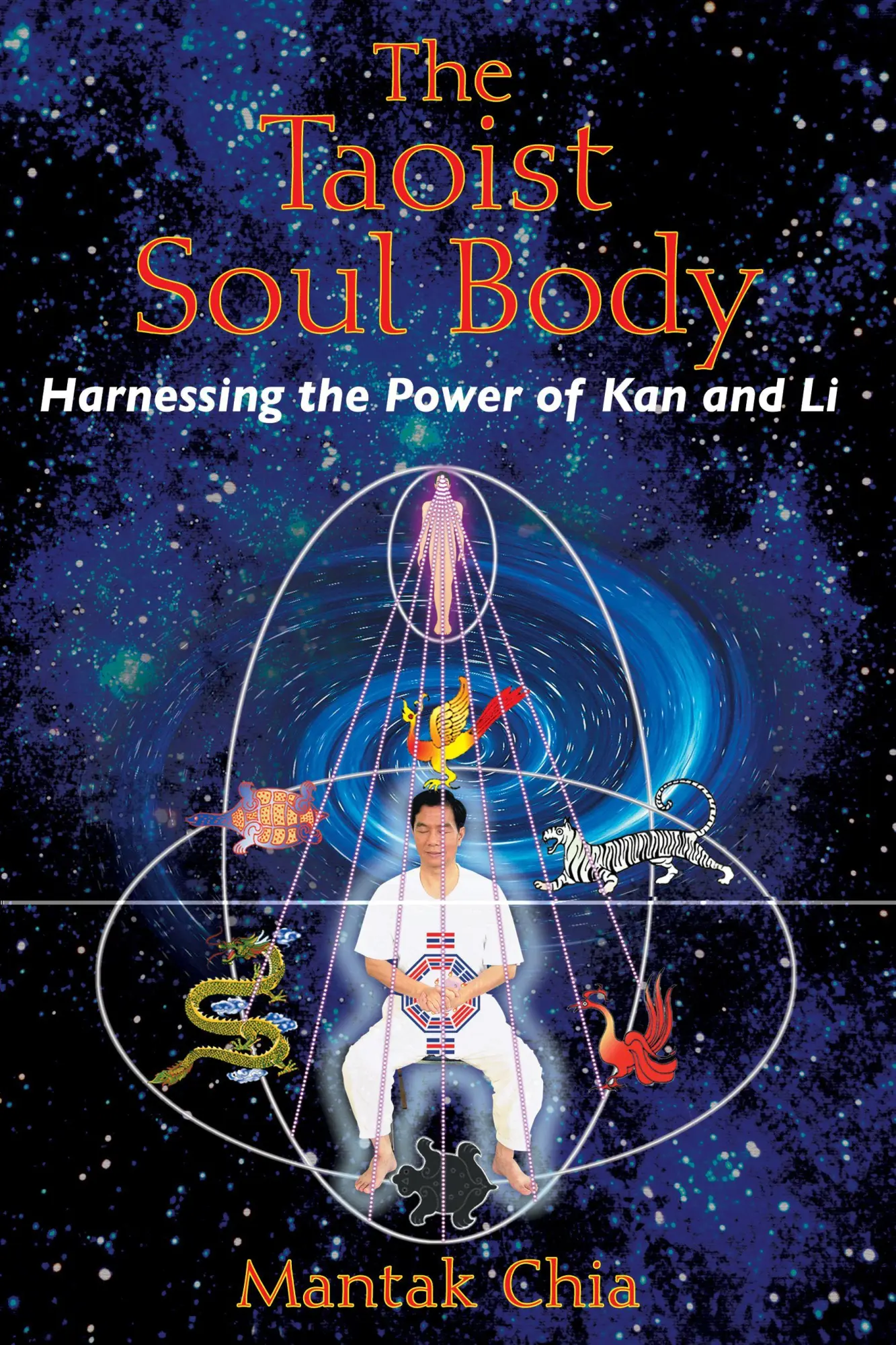 Cover: 9781594771378 | The Taoist Soul Body | Harnessing the Power of Kan and Li | Chia