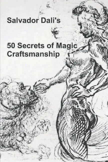 Cover: 9781774641378 | 50 Secrets of Magic Craftsmanship | Salvador Dali | Taschenbuch | 2021