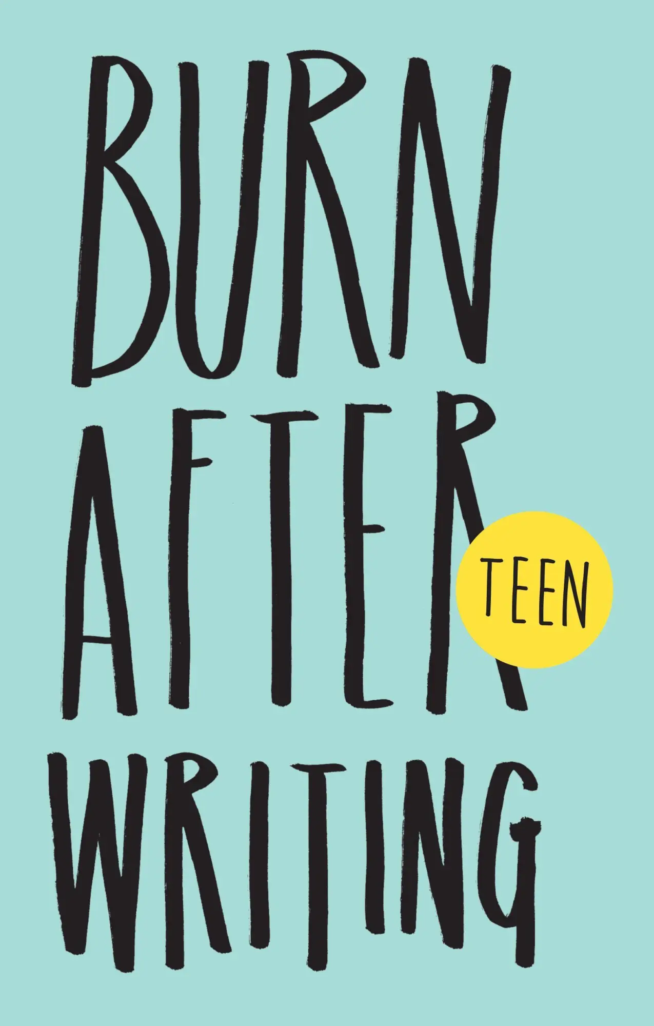 Cover: 9781908211378 | Burn After Writing Teen. New Edition | Rhiannon Shove | Taschenbuch