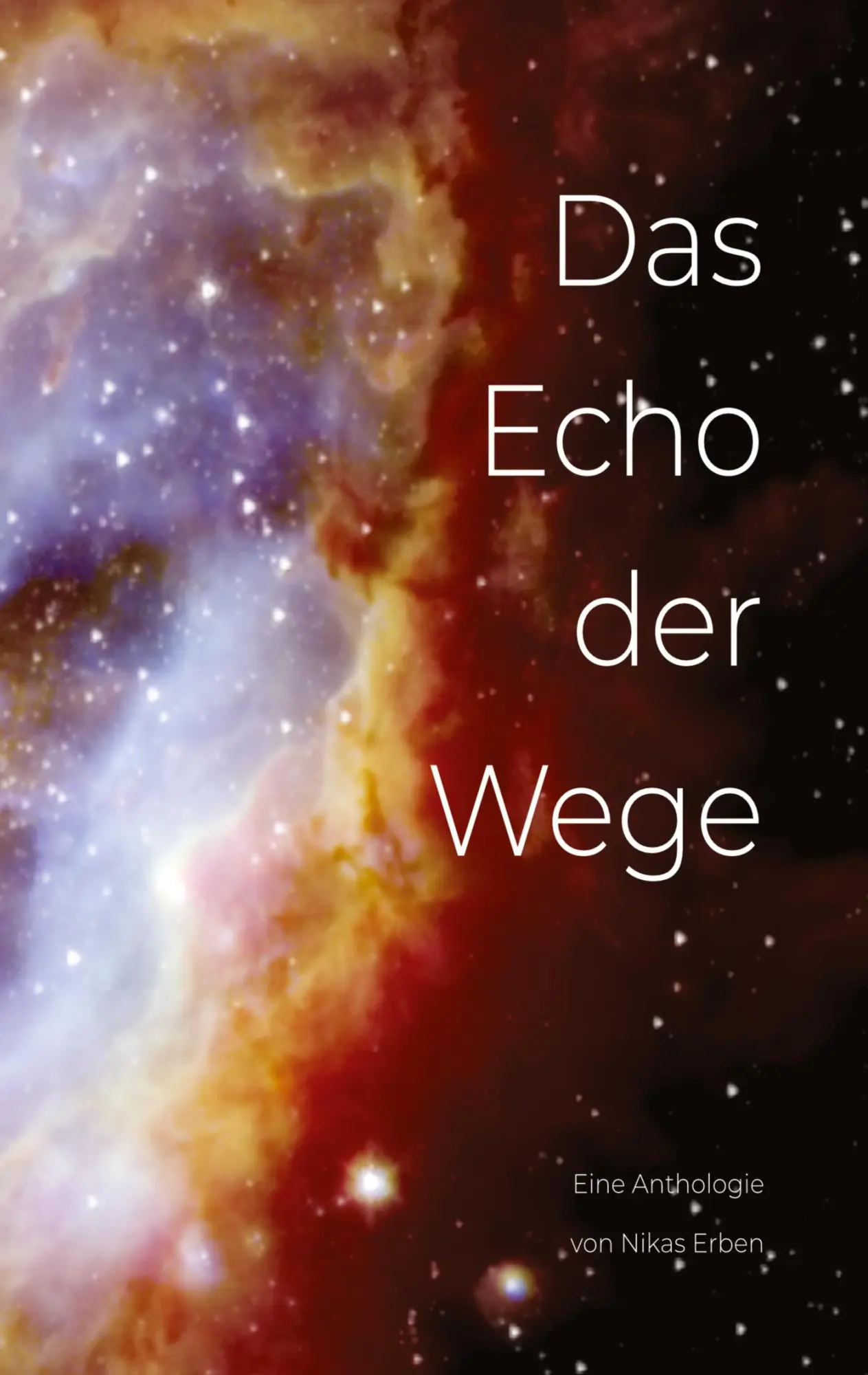 Cover: 9783695171378 | Das Echo der Wege | eine Anthologie von Nikas Erben | Taschenbuch