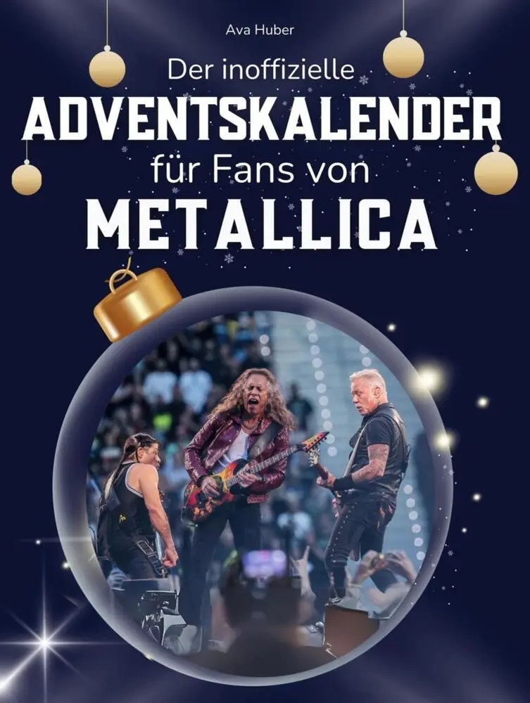 Cover: 9783695311378 | Der inoffizielle Adventskalender für Fans von Metallica | Ava Huber