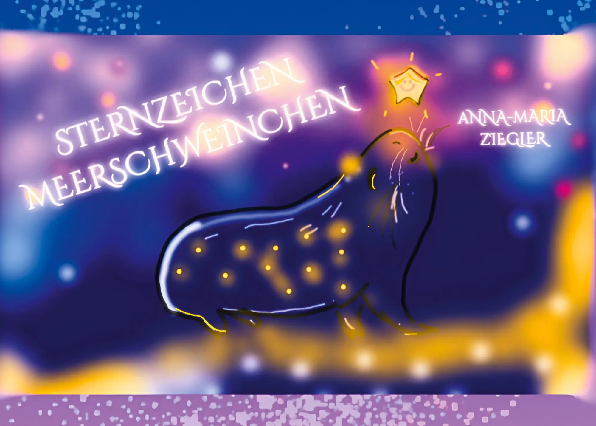 Cover: 9783769351378 | Sternzeichen Meerschweinchen | Anna-Maria Ziegler | Taschenbuch | 2025