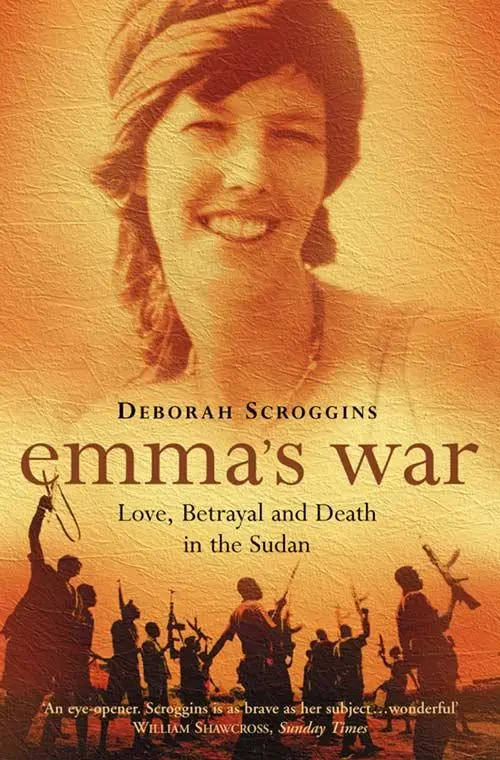 Cover: 9780006551478 | Emma's War | Love, Betrayal and Death in the Sudan | Deborah Scroggins