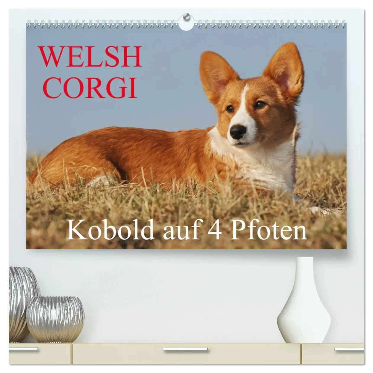 Cover: 9783516101478 | Welsh Corgi - Kobold auf 4 Pfoten (hochwertiger Premium...