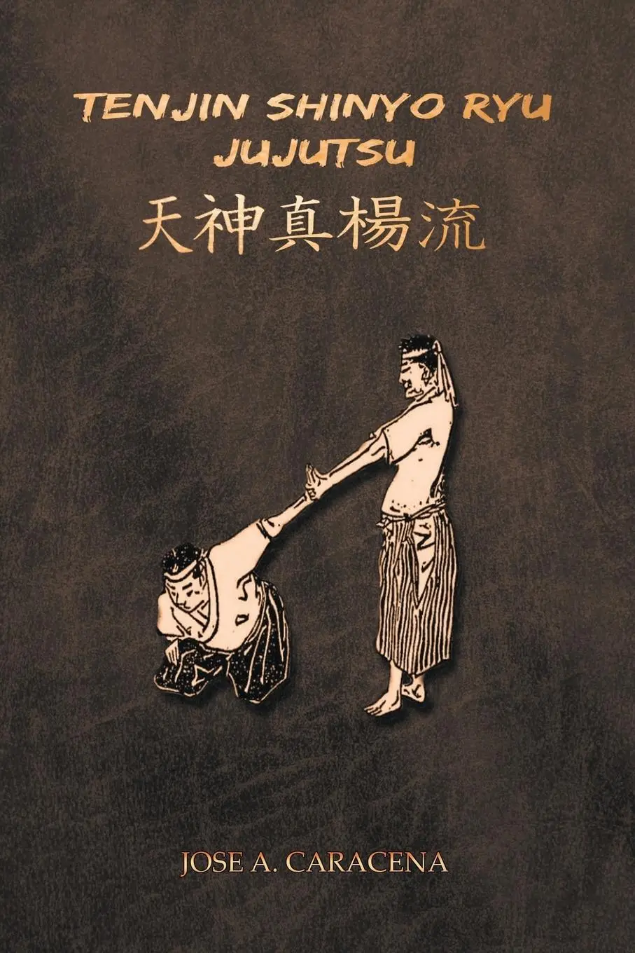 Cover: 9781366051578 | TENJIN SHINYO RYU JUJUTSU (English) | Jose A. Caracena | Taschenbuch