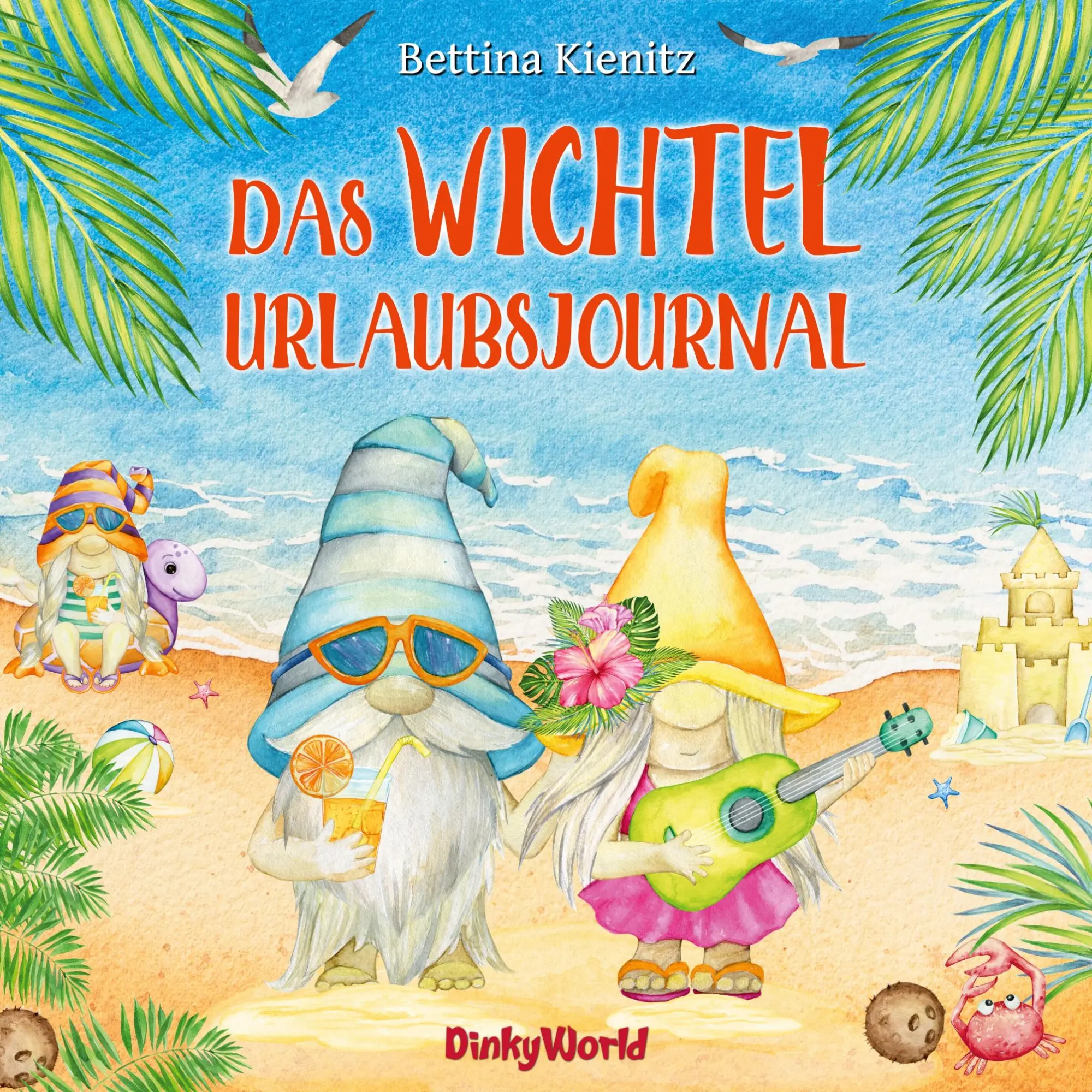 Cover: 9783754311578 | Das Wichtel-Urlaubsjournal | Bettina Kienitz | Taschenbuch | 54 S.