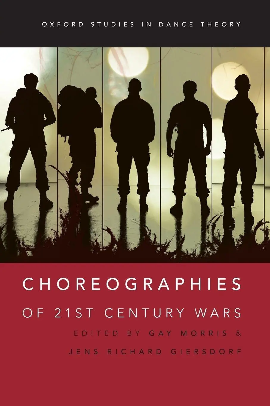 Cover: 9780190201678 | Choreographies of 21st Century Wars | Gay Morris (u. a.) | Taschenbuch