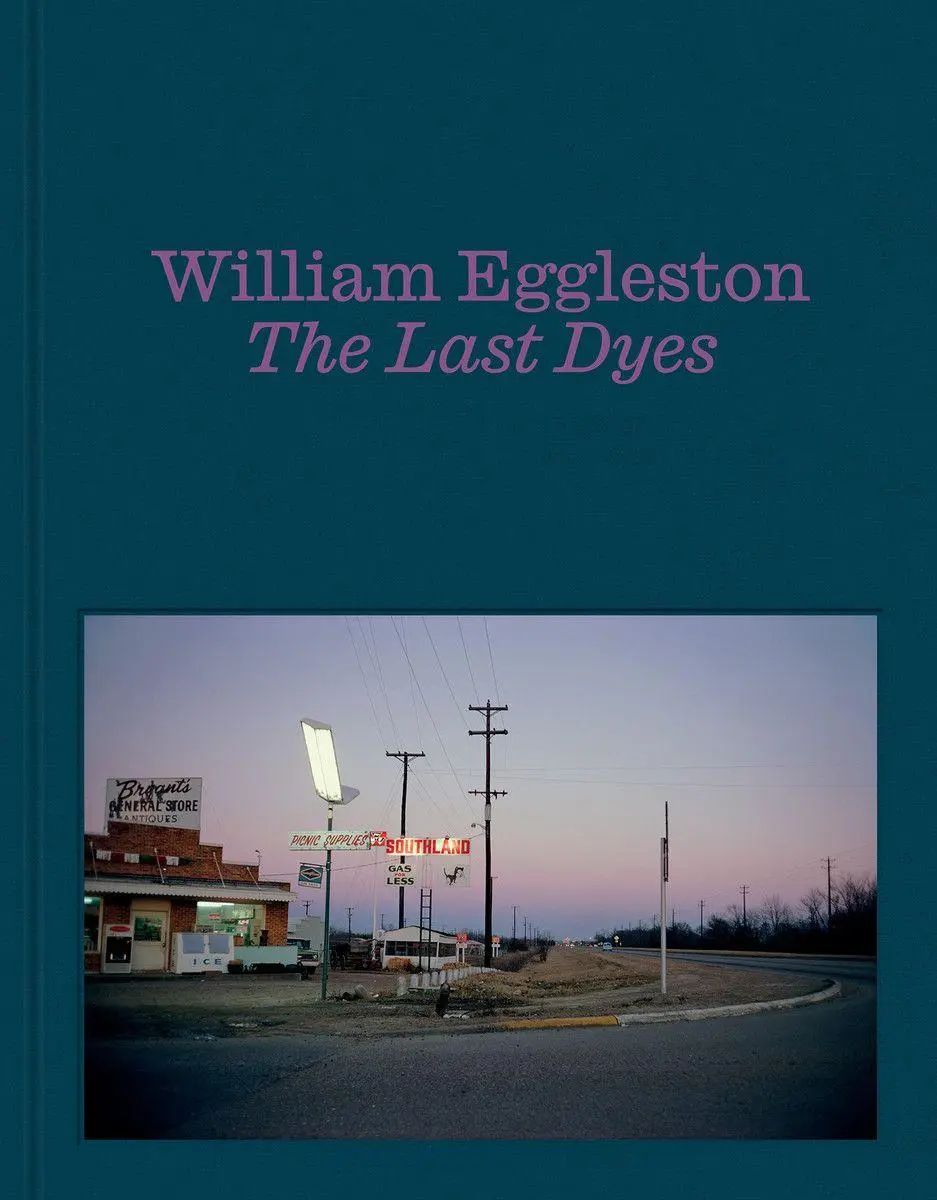 Cover: 9781644231678 | William Eggleston: The Last Dyes | William Eggleston (u. a.) | Buch