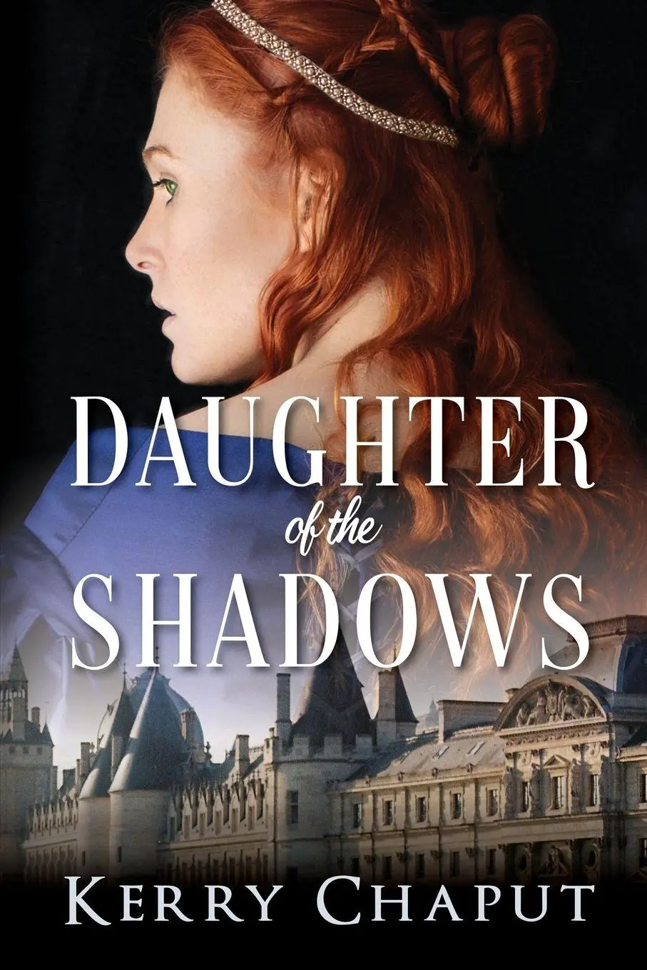 Cover: 9781685131678 | Daughter of the Shadows | Kerry Chaput | Taschenbuch | Englisch | 2023
