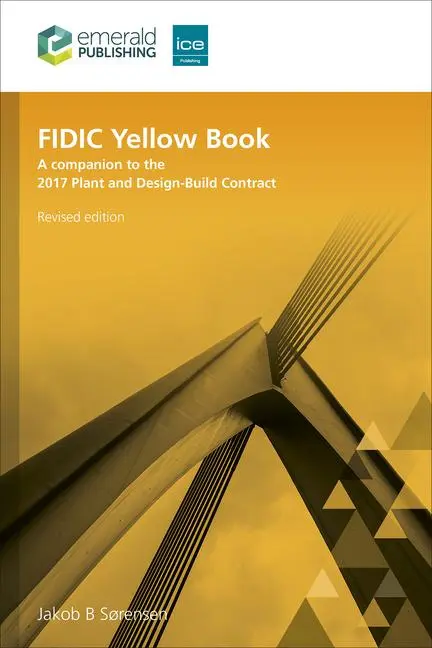 Cover: 9781836081678 | Fidic Yellow Book, Revised Edition | Jakob B Sørensen | Taschenbuch