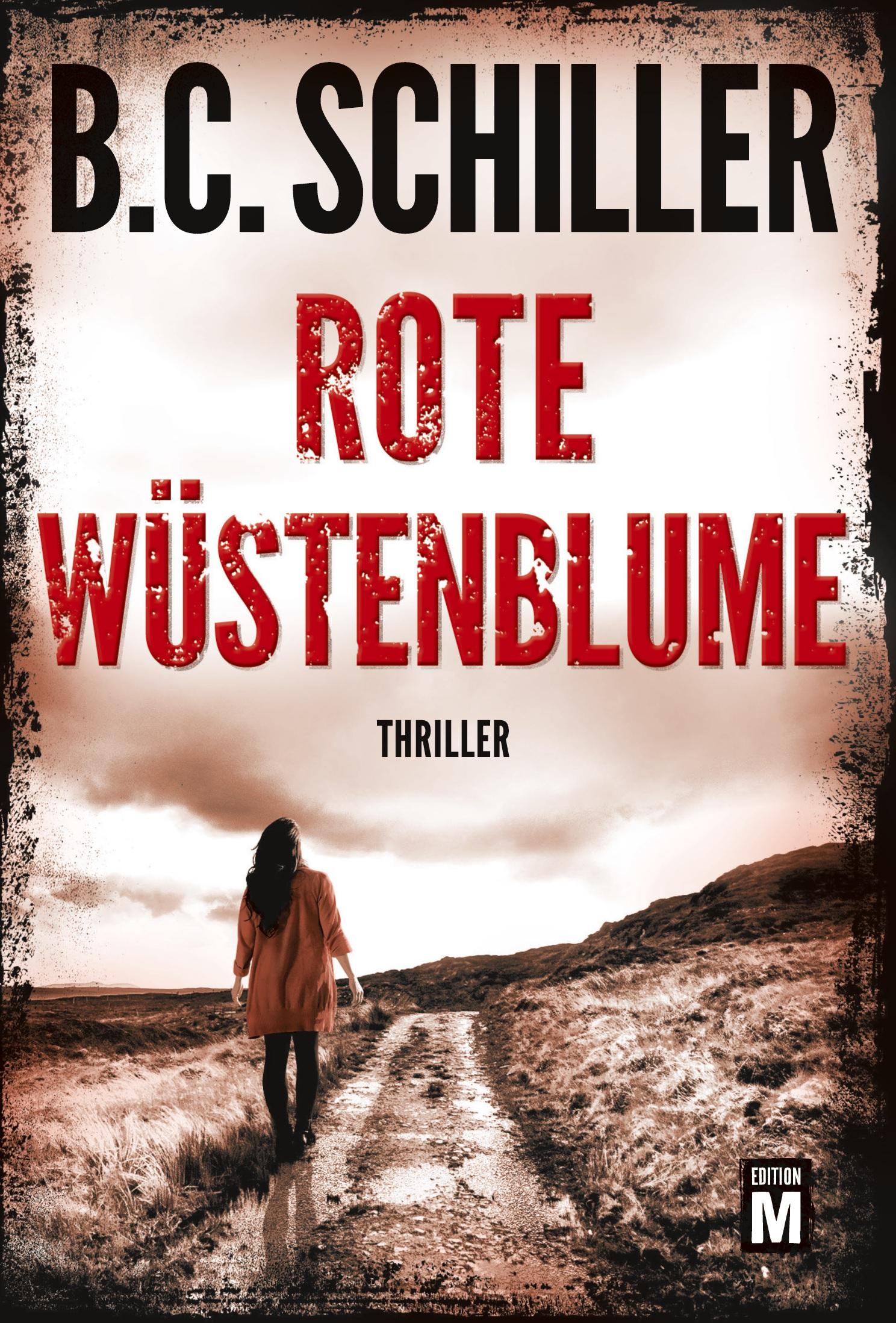 Cover: 9782496701678 | Rote Wüstenblume | B. C. Schiller | Taschenbuch | 304 S. | Deutsch