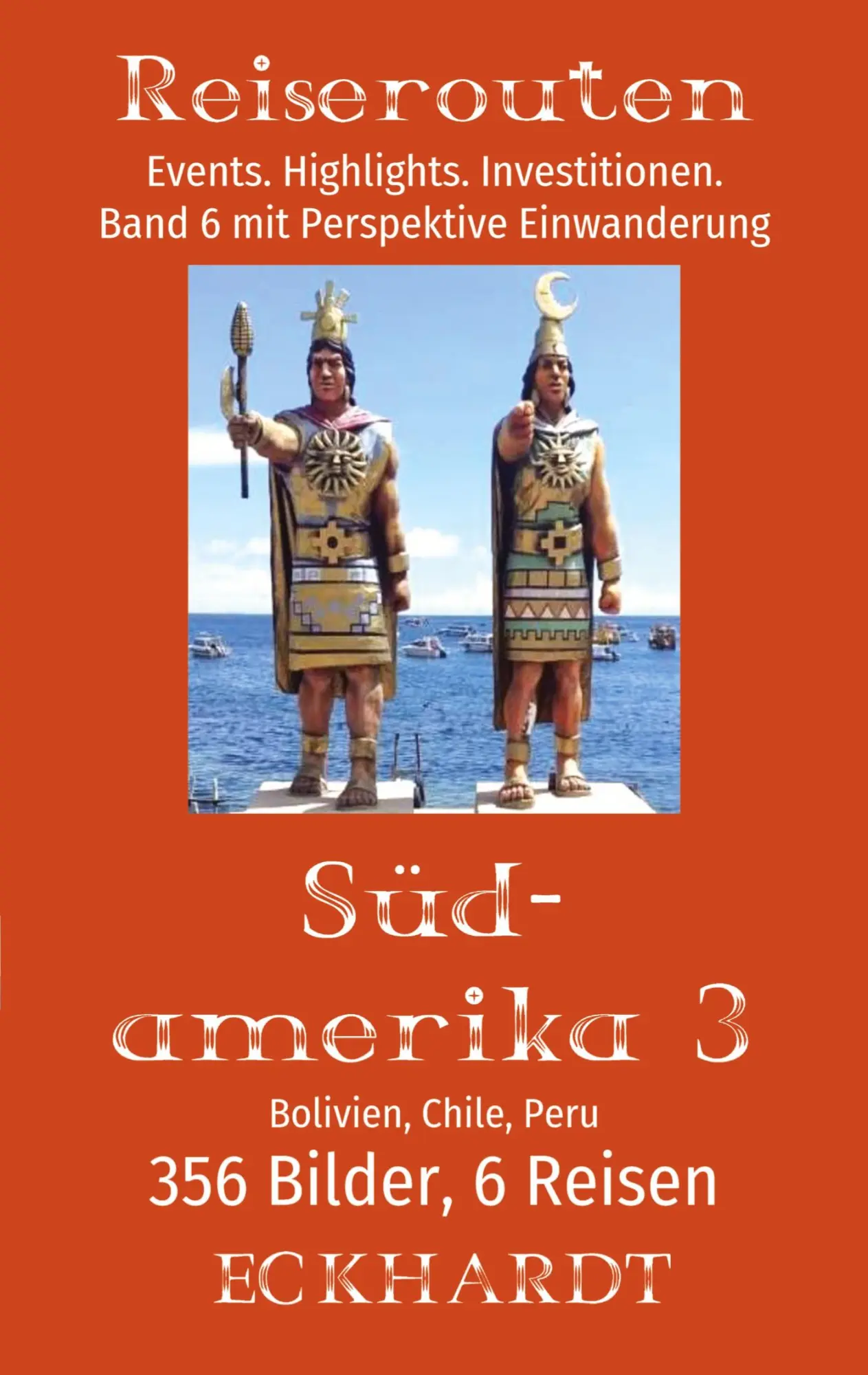 Cover: 9783384661678 | Bolivien, Chile, Peru (Südamerika 3) | Bernd H. Eckhardt | Taschenbuch