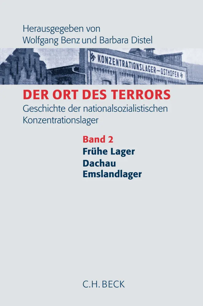 Cover: 9783406671678 | Der Ort des Terrors. Geschichte der nationalsozialistischen...