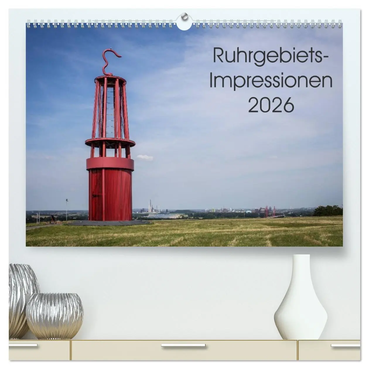 Cover: 9783516011678 | Ruhrgebiets-Impressionen 2026 (hochwertiger Premium Wandkalender...