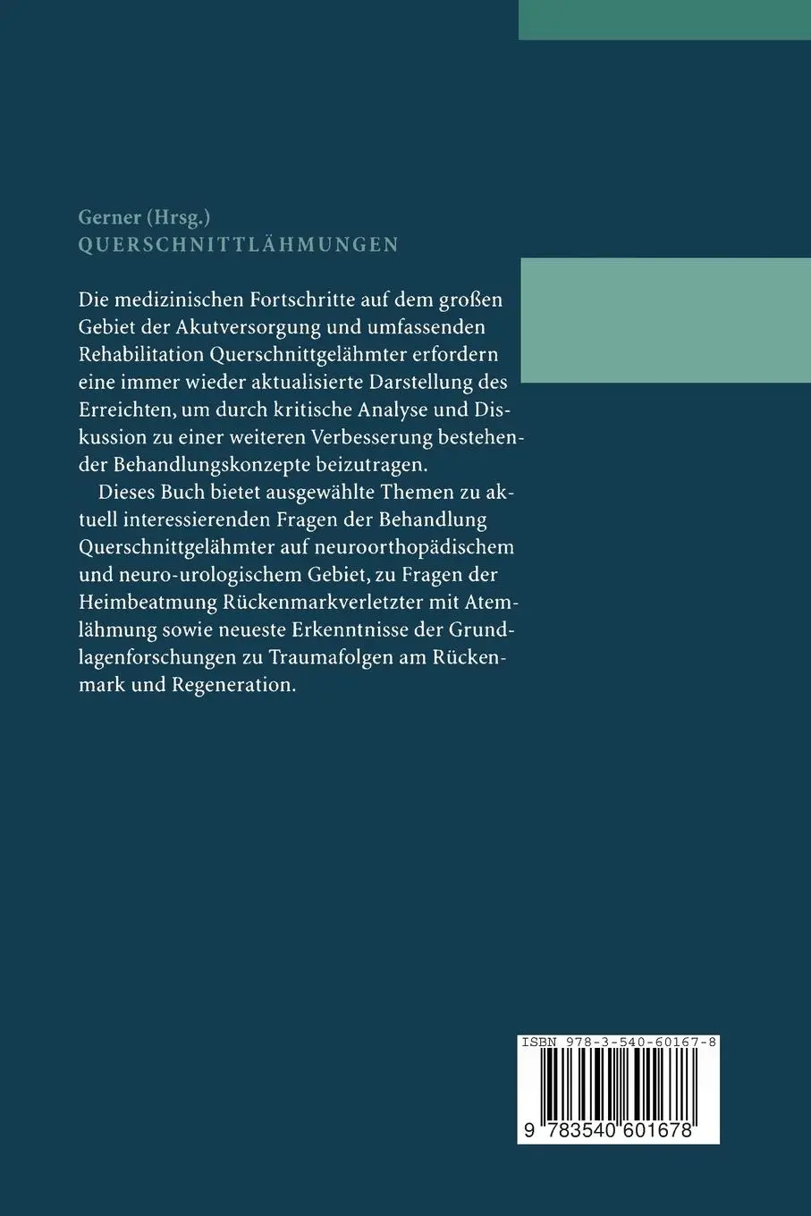 Rückseite: 9783540601678 | Querschnittlähmungen | Aktuelles aus Therapie und Forschung | Gerner