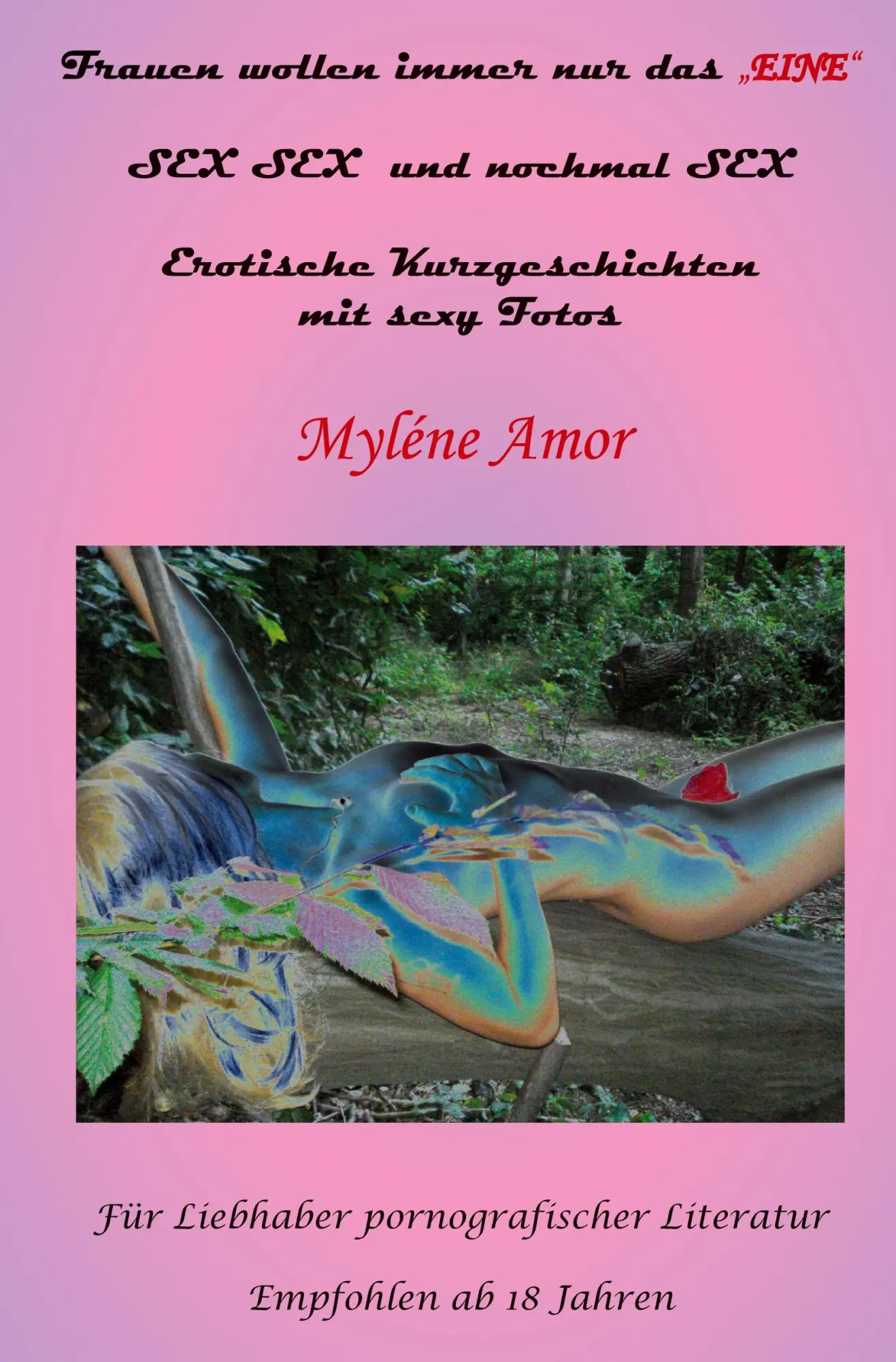 Cover: 9783868701678 | Frauen wollen immer nur das EINE | Myl¿ Amor | Taschenbuch | 108 S.