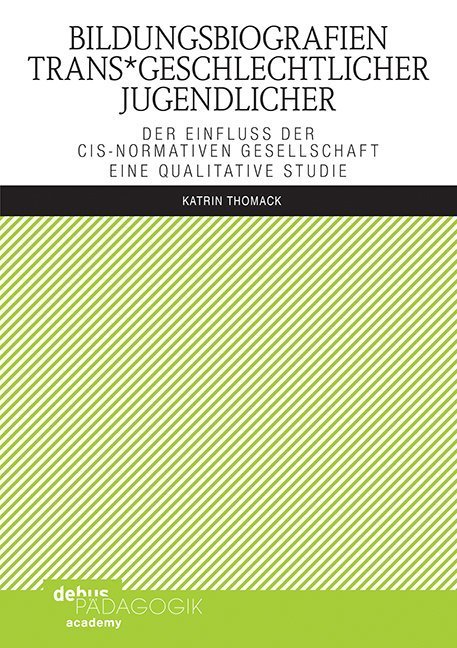 Cover: 9783954141678 | Bildungsbiografien trans_geschlechtlicher Jugendlicher | Thomack