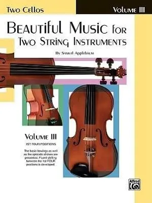 Cover: 9780769231778 | Beautiful Music for Two String Instruments Bk III | Samuel Applebaum