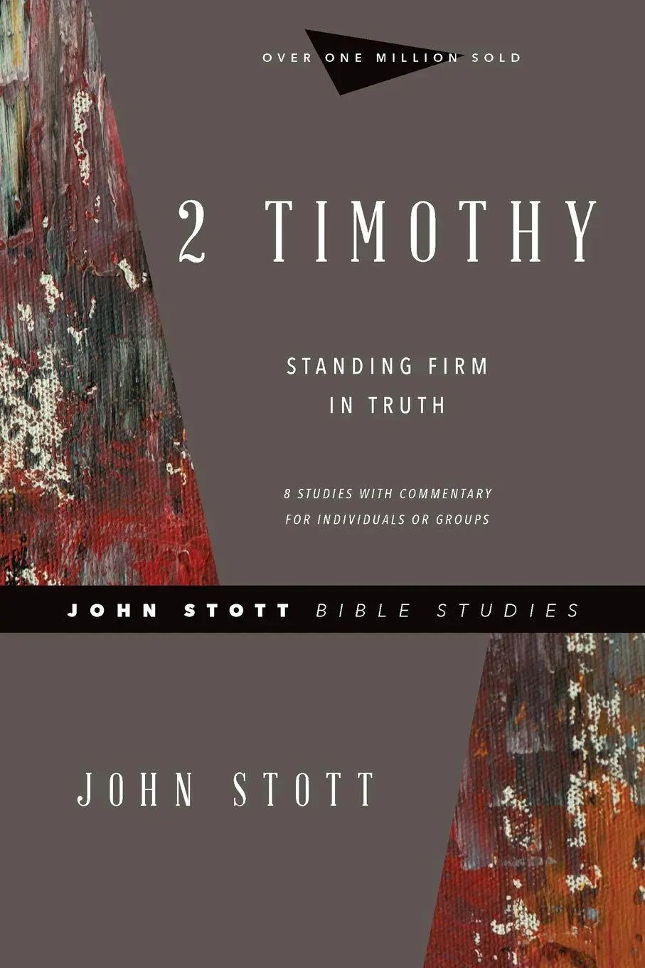 Cover: 9780830821778 | 2 Timothy | Standing Firm in Truth | John Stott | Taschenbuch | 2020