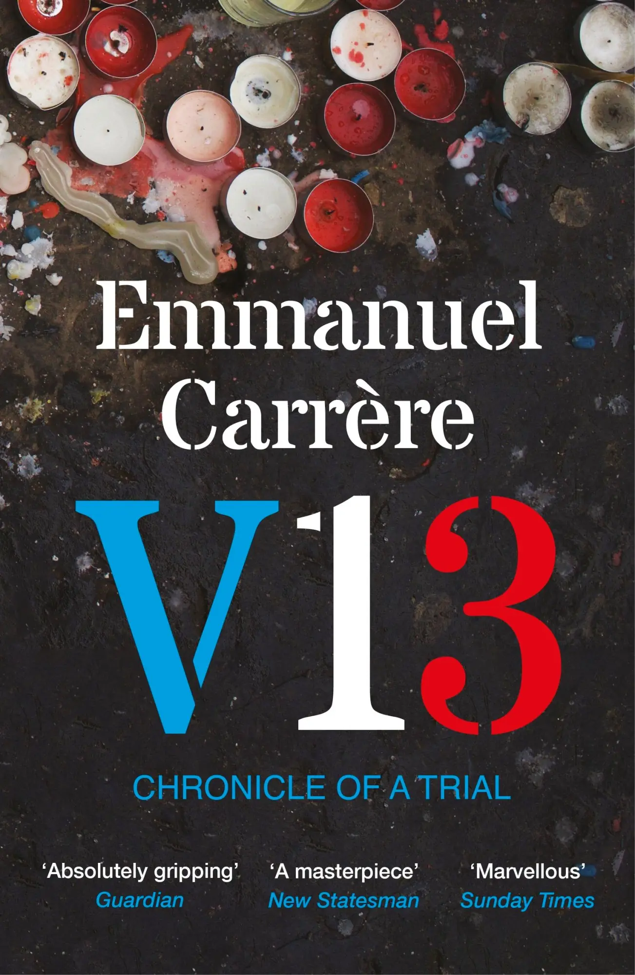 Cover: 9781529931778 | V13 | Chronicle of a Trial | Emmanuel Carrère | Taschenbuch | 303 S.