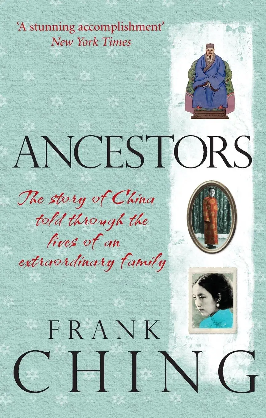 Cover: 9781846041778 | Ancestors | Frank Ching | Taschenbuch | Englisch | 2009 | Rider