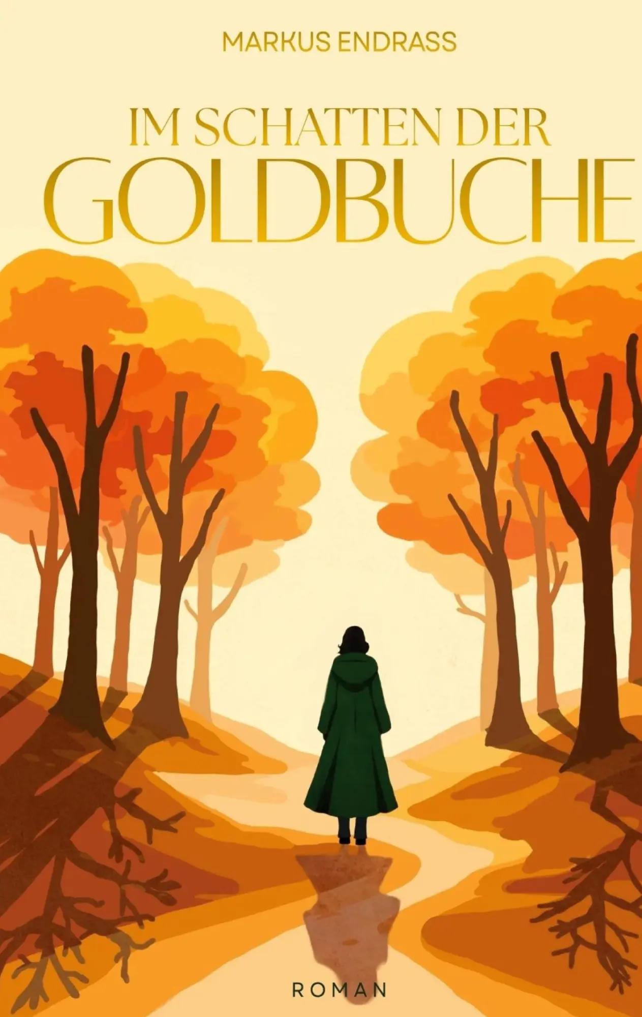 Cover: 9783695751778 | Im Schatten der Goldbuche | Markus Endraß | Taschenbuch | 280 S.