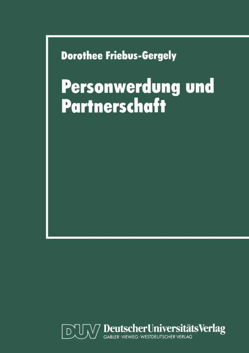 Cover: 9783824441778 | Personwerdung und Partnerschaft | Dorothee Friebus-Gergely | Buch