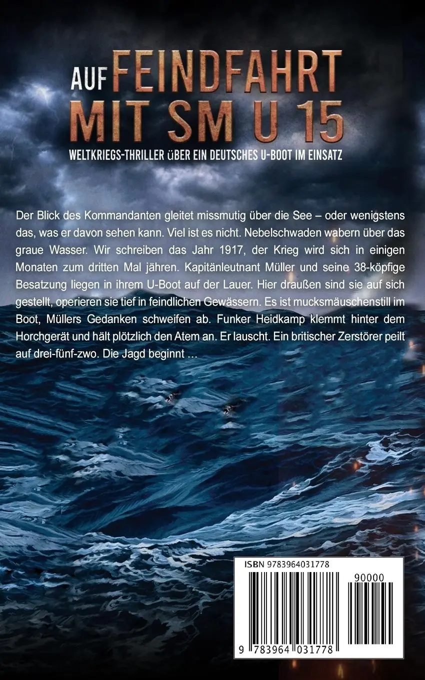 Rückseite: 9783964031778 | Auf Feindfahrt mit SM U 15 | Peter Brendt | Taschenbuch | Paperback