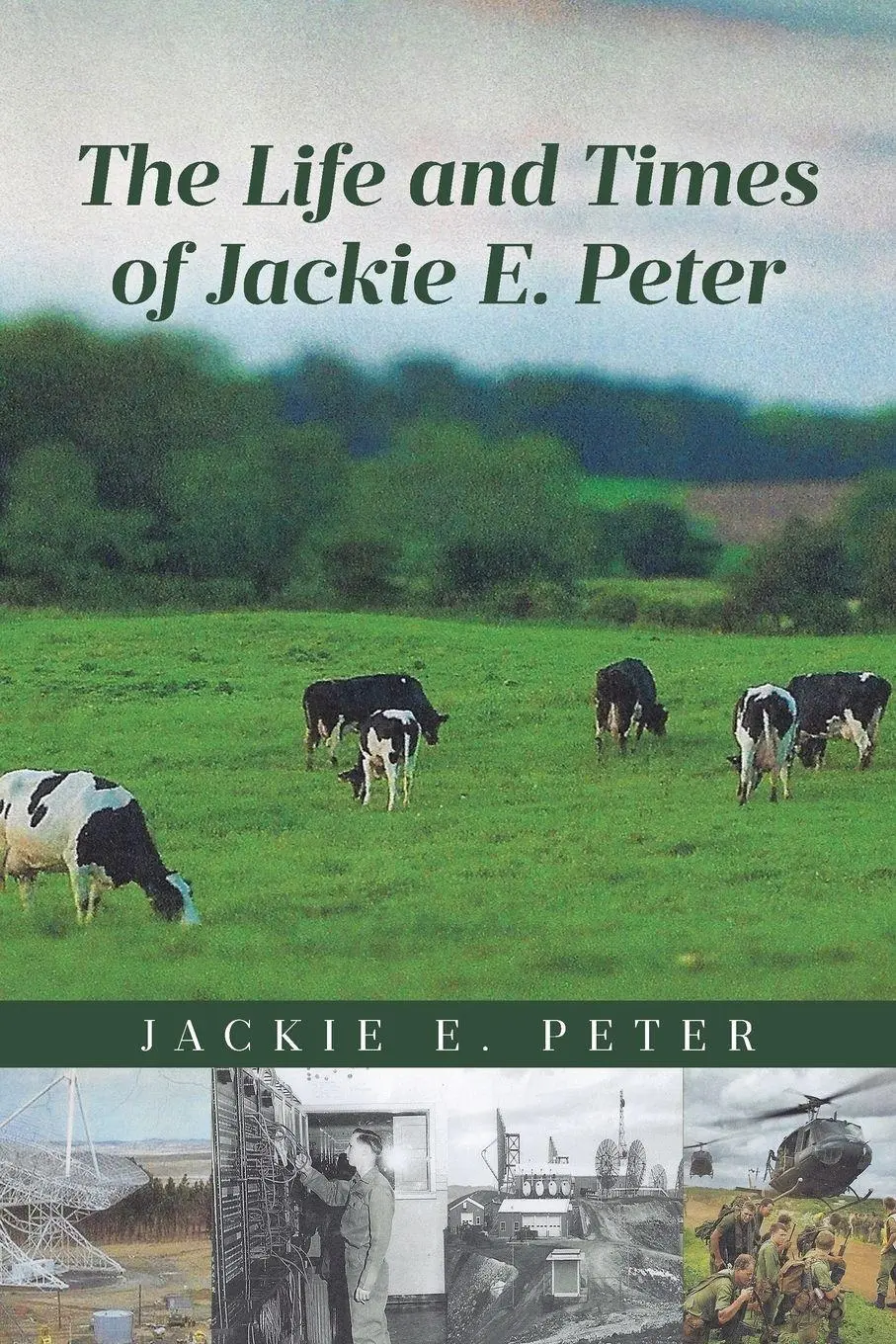 Cover: 9798894851778 | The Life and Times of Jackie E. Peter | Jackie E. Peter | Taschenbuch