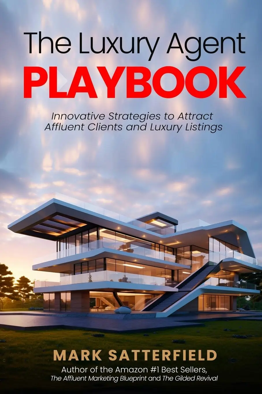 Cover: 9798987601778 | The Luxury Agent Playbook | Mark Satterfield | Taschenbuch | Englisch