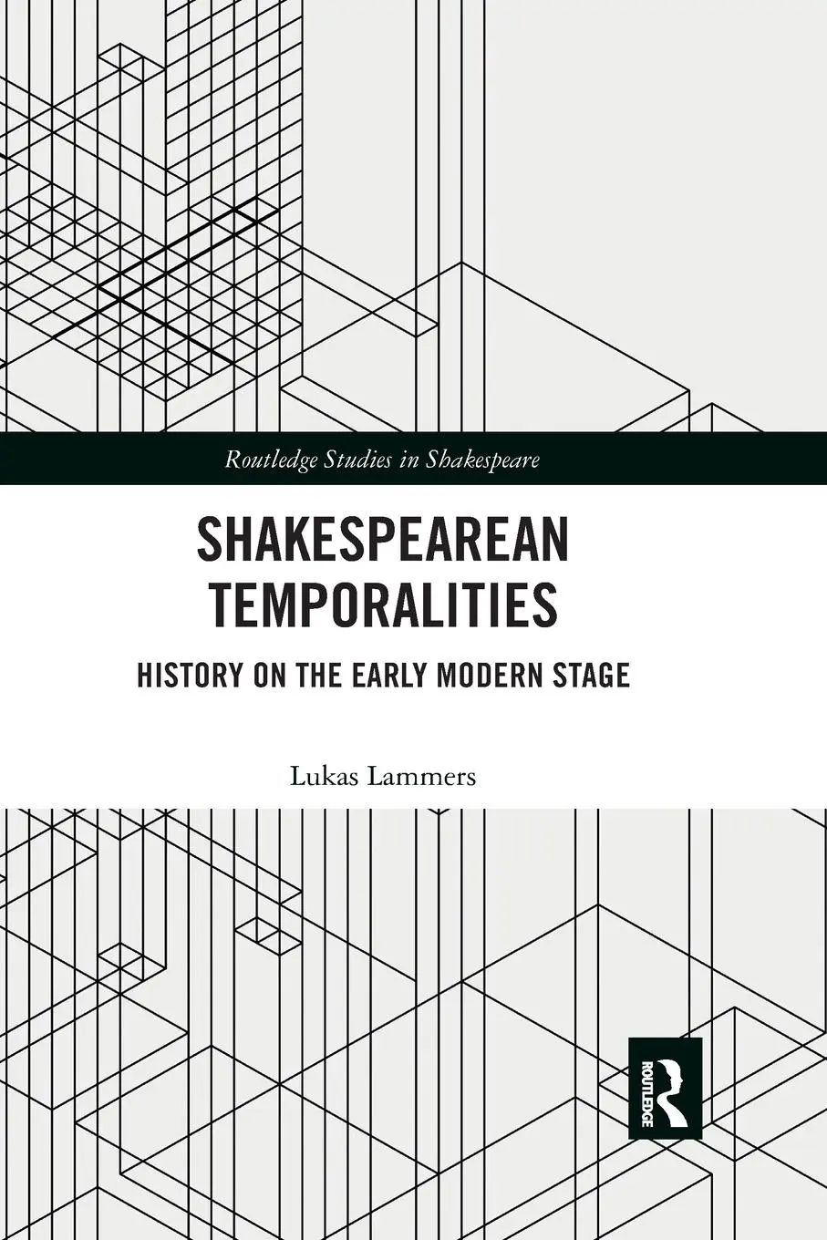 Cover: 9780367591878 | Shakespearean Temporalities | History on the Early Modern Stage | Buch