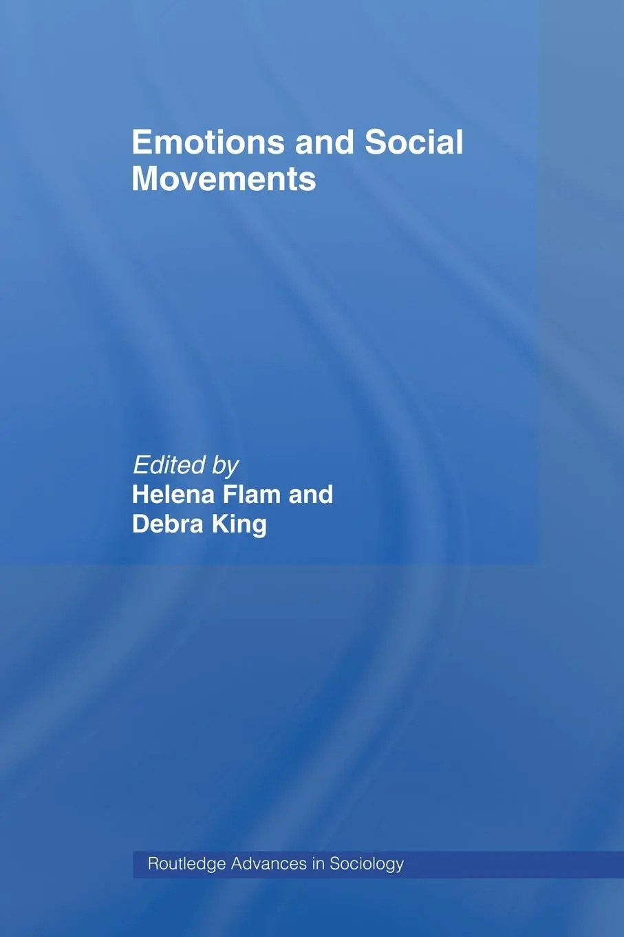 Cover: 9780415481878 | Emotions and Social Movements | Helena Flam (u. a.) | Taschenbuch