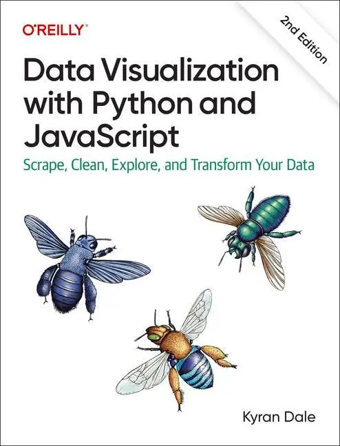 Cover: 9781098111878 | Data Visualization with Python and JavaScript | Kyran Dale | Buch Cover: 9781098111878 | Data Visualization with Python and JavaScript | Kyran Dale | Buch