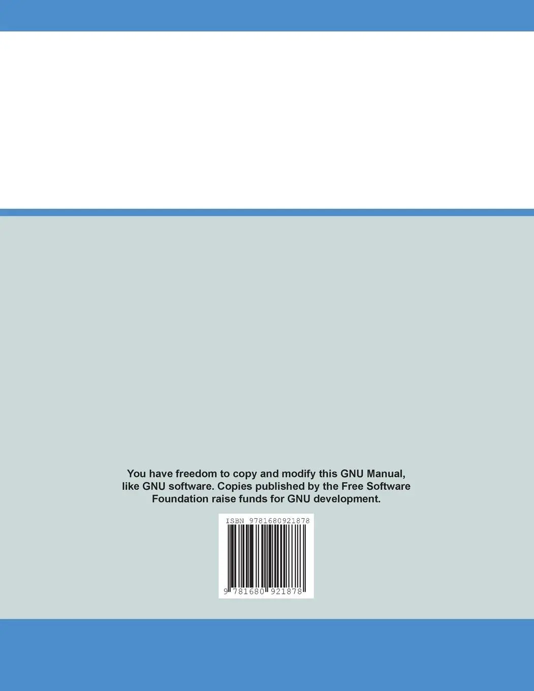 Rückseite: 9781680921878 | GCC 8.0 GNU Compiler Collection Internals | Stallman (u. a.) | Buch