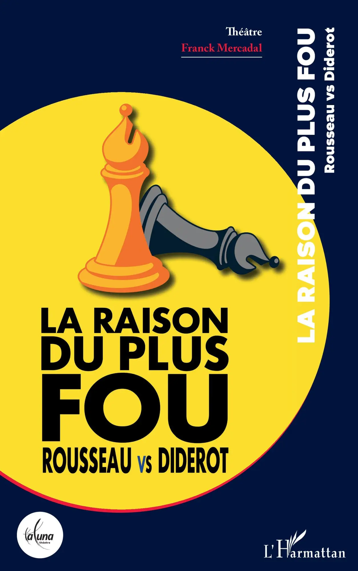 Cover: 9782336461878 | La raison du plus fou | Rousseau vs Diderot | Franck Mercadal | Buch