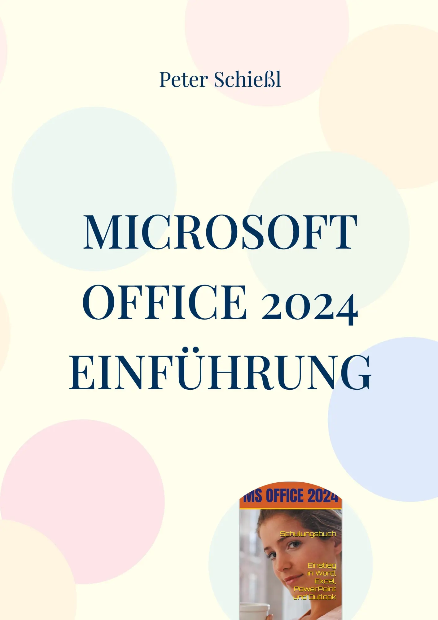 Cover: 9783695741878 | Microsoft OFFICE 2024 Einführung | Word, Excel, PowerPoint und Outlook