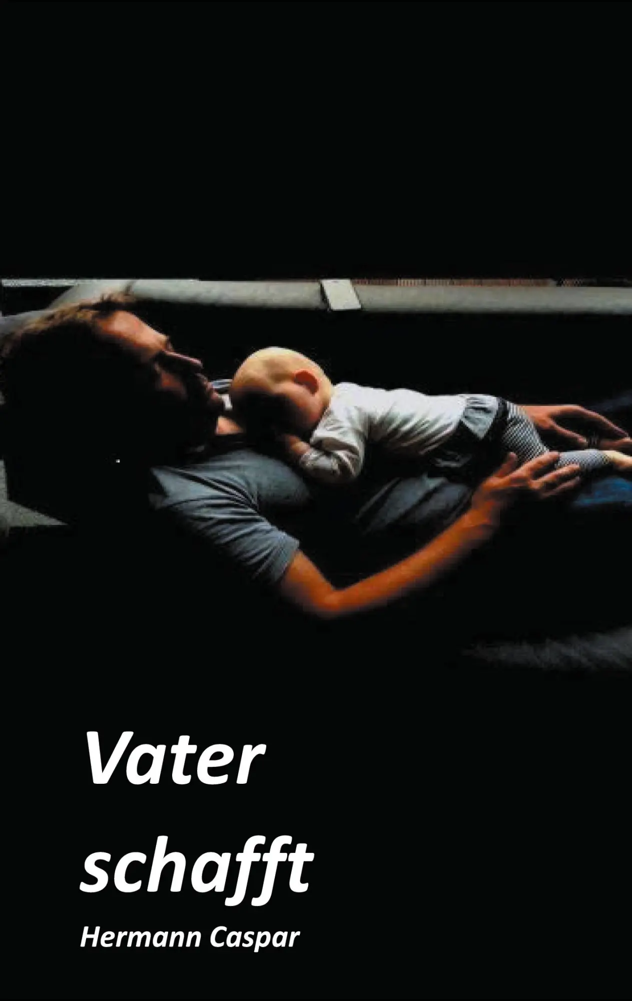 Cover: 9783752851878 | Vater schafft | Hermann Caspar | Taschenbuch | Paperback | 44 S.