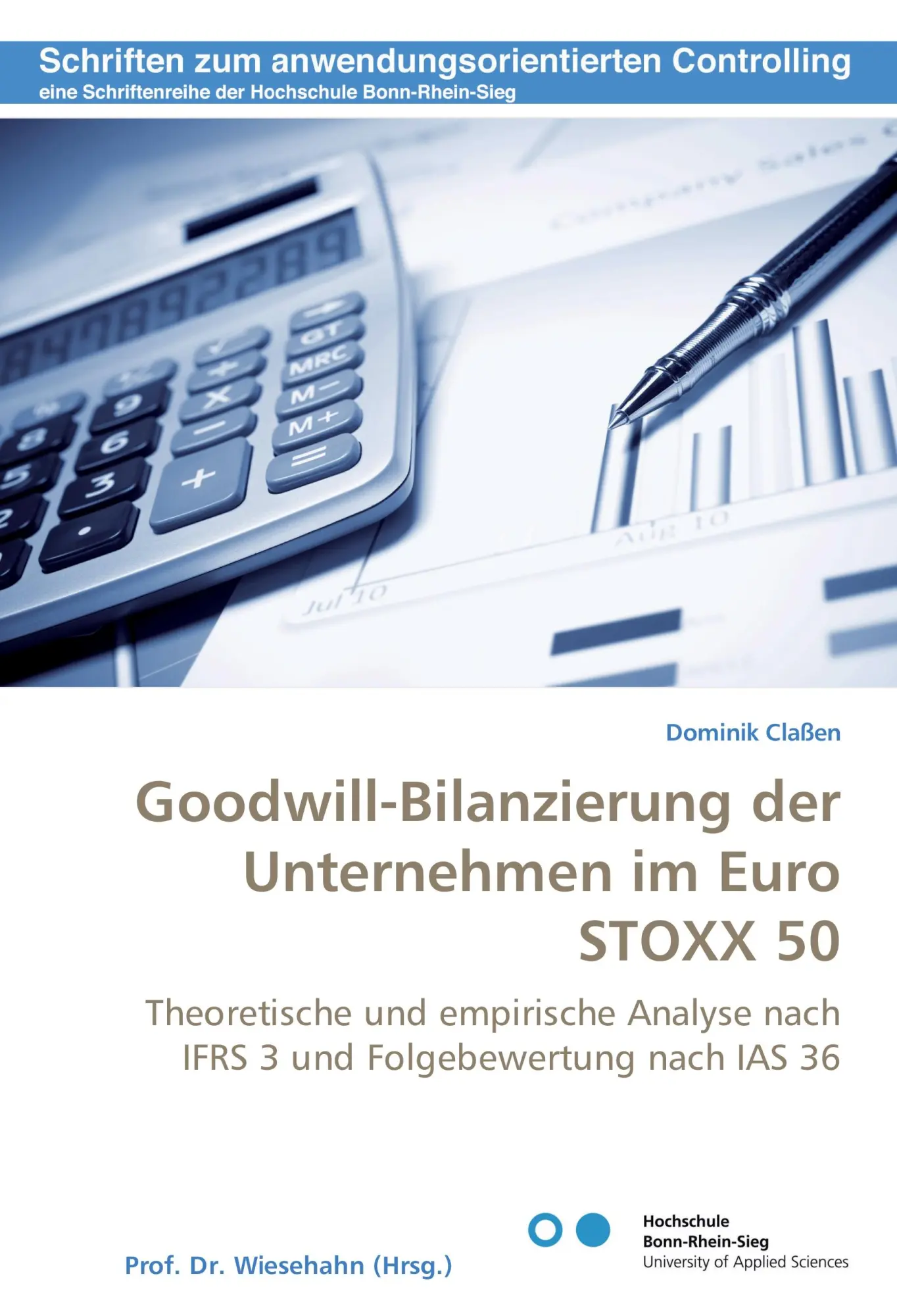 Cover: 9783838151878 | Goodwill-Bilanzierung der Unternehmen im Euro STOXX 50 | Claßen | Buch